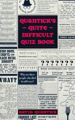 Dość trudna książka Quanticka z quizami - Quantick's Quite Difficult Quiz Book