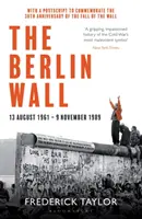 Mur berliński - 13 sierpnia 1961 - 9 listopada 1989 (wznowienie) - Berlin Wall - 13 August 1961 - 9 November 1989 (reissued)