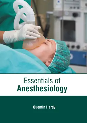 Podstawy anestezjologii - Essentials of Anesthesiology