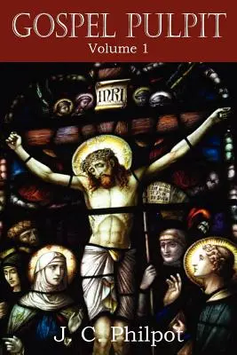 Gospel Pulpit tom I - Gospel Pulpit Volume I