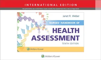 Podręcznik oceny stanu zdrowia dla pielęgniarek - Nurses' Handbook of Health Assessment