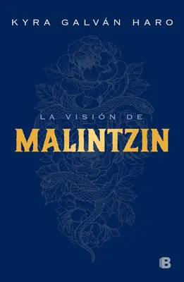 Wizja Malintzina / Wizja Malintzina - La Visin de Malintzin / Malintzins Vision