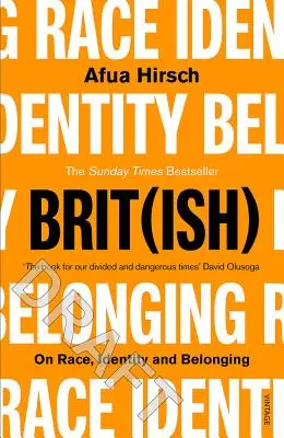 Brit(ish): O rasie, tożsamości i przynależności - Brit(ish): On Race, Identity and Belonging