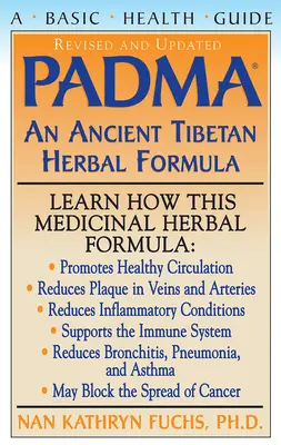 Padma: Starożytna tybetańska formuła ziołowa - Padma: An Ancient Tibetan Herbal Formula