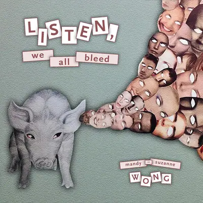 Posłuchaj, wszyscy krwawimy - Listen, We All Bleed