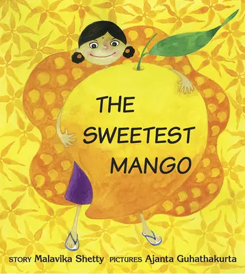 Najsłodsze mango - The Sweetest Mango