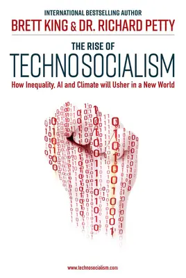 Powstanie technosocjalizmu: jak nierówności, sztuczna inteligencja i klimat zapoczątkują nowy świat - The Rise of Technosocialism: How Inequality, AI and Climate Will Usher in a New World