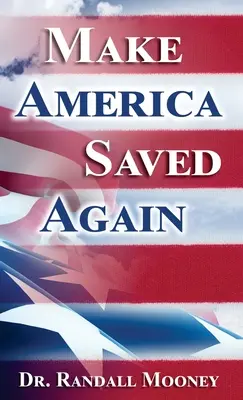 Niech Ameryka znów będzie zbawiona - Make America Saved Again