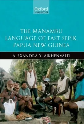 Język Manambu ze wschodniego Sepiku, Papua-Nowa Gwinea - The Manambu Language of East Sepik, Papua New Guinea