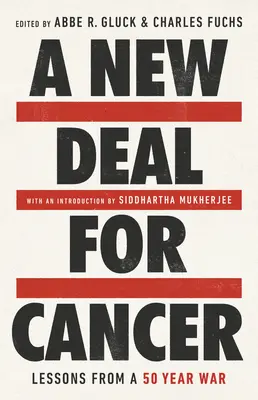 Nowy ład dla raka: Lekcje z 50-letniej wojny - A New Deal for Cancer: Lessons from a 50 Year War
