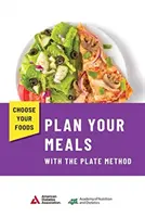 Choose Your Foods - Planuj posiłki metodą talerzową (pakiet 25 sztuk) - Choose Your Foods - Plan Your Meals with the Plate Method (25 Pack)