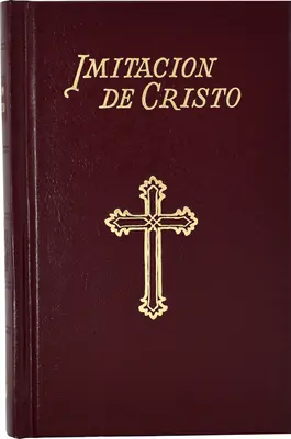 Naśladowanie Chrystusa - Imitacion de Cristo