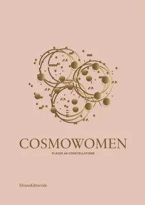 Izaskun Chinchilla: Cosmowomen: Miejsca i konstelacje - Izaskun Chinchilla: Cosmowomen: Places and Constellations