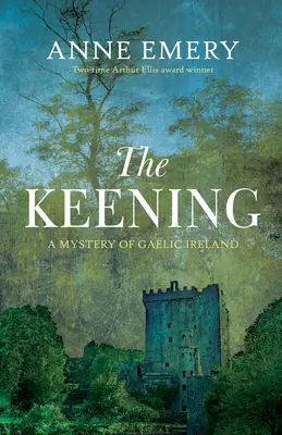 The Keening: Tajemnica gaelickiej Irlandii - The Keening: A Mystery of Gaelic Ireland