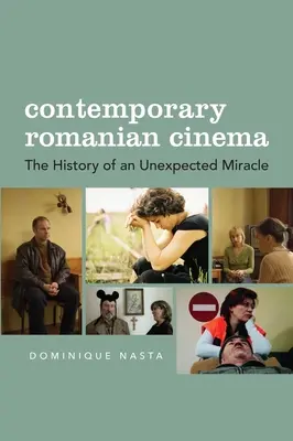 Współczesne kino rumuńskie: historia nieoczekiwanego cudu - Contemporary Romanian Cinema: The History of an Unexpected Miracle