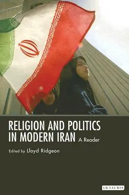 Religia i polityka we współczesnym Iranie - Religion and Politics in Modern Iran