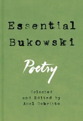 Niezbędnik Bukowskiego: Poezja - Essential Bukowski: Poetry