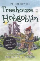 Opowieści o domku na drzewie i hobgoblinie - Tales of the Treehouse and the Hobgoblin