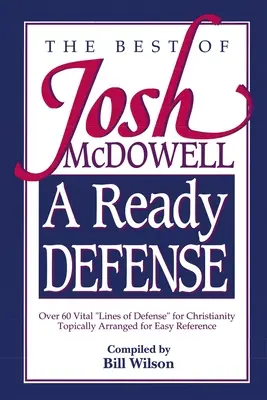 Gotowa obrona: Najlepsze książki Josha McDowella - A Ready Defense: The Best of Josh McDowell