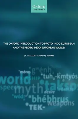 Oksfordzkie wprowadzenie do języka protoindoeuropejskiego i świata protoindoeuropejskiego - The Oxford Introduction to Proto-Indo-European and the Proto-Indo-European World