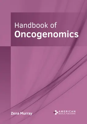 Podręcznik onkogenomiki - Handbook of Oncogenomics