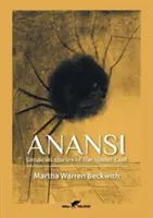 Anansi: jamajskie opowieści o Bogu Pająku - Anansi: Jamaican stories of the Spider God