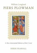 Piers Plowman: A New Annotated Edition of the C-Text