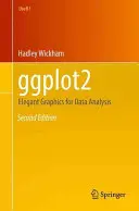 ggplot2: Elegancka grafika do analizy danych - ggplot2: Elegant Graphics for Data Analysis