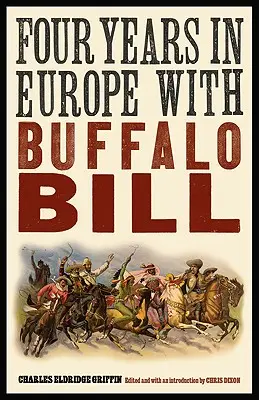 Cztery lata w Europie z Buffalo Billem - Four Years in Europe with Buffalo Bill