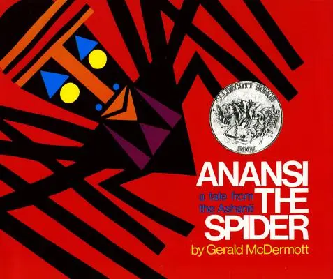 Pająk Anansi: Opowieść z Ashanti - Anansi the Spider: A Tale from the Ashanti