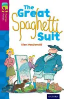 Oxford Reading Tree TreeTops Fiction: Level 10 More Pack A: The Great Spaghetti Suit