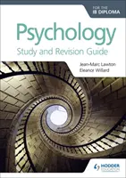 Psychologia do dyplomu Ib - przewodnik do nauki i powtórek - Psychology for the Ib Diploma Study and Revision Guide