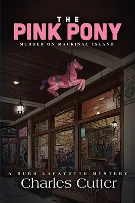 Różowy kucyk: morderstwo na wyspie Mackinac - The Pink Pony: Murder on Mackinac Island