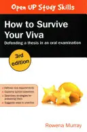 Jak przetrwać egzamin ustny: Obrona pracy dyplomowej podczas egzaminu ustnego - How to Survive Your Viva: Defending a Thesis in an Oral Examination