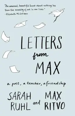 Listy od Maxa: poeta, nauczyciel, przyjaźń - Letters from Max: A Poet, a Teacher, a Friendship