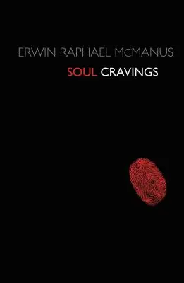 Pragnienia duszy: Eksploracja ludzkiego ducha - Soul Cravings: An Exploration of the Human Spirit