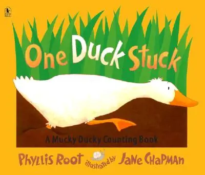 Jedna kaczka utknęła: Mucky Ducky Counting Book - One Duck Stuck: A Mucky Ducky Counting Book