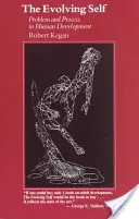 Ewoluujące ja: problem i proces w rozwoju człowieka - The Evolving Self: Problem and Process in Human Development