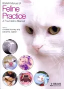 BSAVA Manual of Feline Practice: Podręcznik podstawowy - BSAVA Manual of Feline Practice: A Foundation Manual
