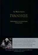 Ivanhoe Sir Waltera Scotta: Nowa adaptacja dla współczesnego czytelnika autorstwa Davida Purdiego - Sir Walter Scott's Ivanhoe: Newly Adapted for the Modern Reader by David Purdie