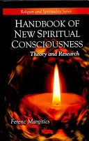 Podręcznik nowej świadomości duchowej - teoria i badania - Handbook of New Spiritual Consciousness - Theory & Research