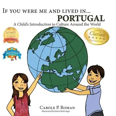 Gdybyś był mną i żył w... Portugalii: Dziecięce wprowadzenie do kultury na całym świecie - If You Were Me and Lived in... Portugal: A Child's Introduction to Culture Around the World