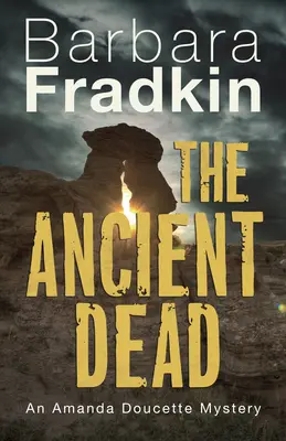 Starożytni zmarli: tajemnica Amandy Doucette - The Ancient Dead: An Amanda Doucette Mystery