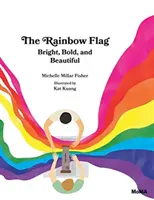 Tęczowa flaga: jasna, odważna i piękna - The Rainbow Flag: Bright, Bold, and Beautiful