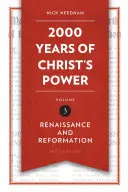 2000 lat potęgi Chrystusa, tom 3: Renesans i reformacja - 2,000 Years of Christ's Power, Volume 3: Renaissance and Reformation
