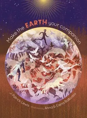 Uczyń Ziemię swoim towarzyszem - Make the Earth Your Companion