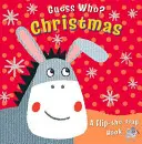 Zgadnij kto? Boże Narodzenie: A Flip-The-Flap Book - Guess Who? Christmas: A Flip-The-Flap Book