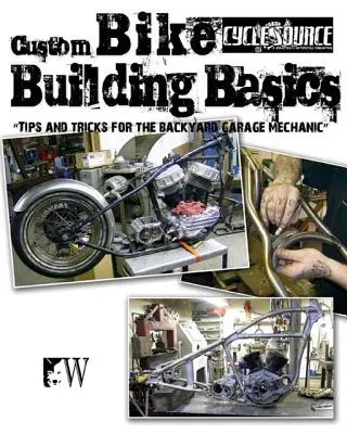 Podstawy budowy roweru na zamówienie - Custom Bike Building Basics