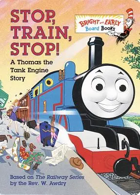 Stop, Train, Stop! a Thomas the Tank Engine Story (Thomas i przyjaciele) - Stop, Train, Stop! a Thomas the Tank Engine Story (Thomas & Friends)
