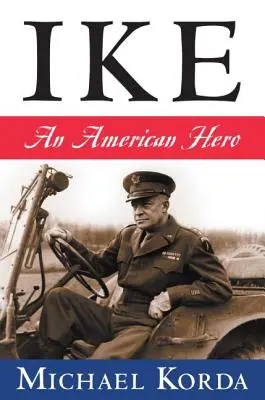 Ike: Amerykański bohater - Ike: An American Hero